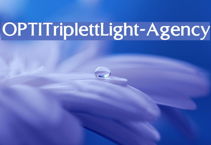 OPTITriplettLight-Agency Font examples