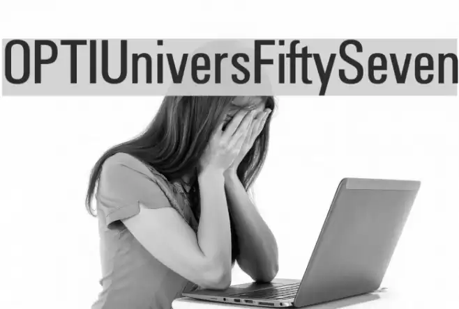 OPTIUniversFiftySeven Font examples