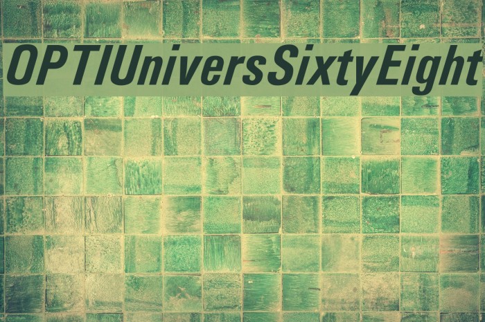 OPTIUniversSixtyEight Font examples
