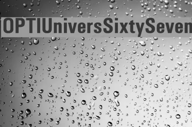 OPTIUniversSixtySeven Font examples