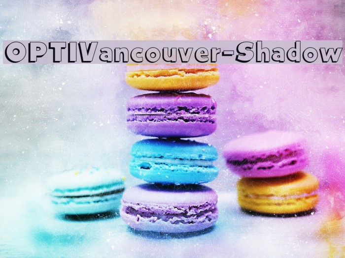 OPTIVancouver-Shadow Font examples