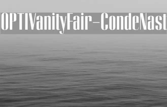 OPTIVanityFair-CondeNast Font examples