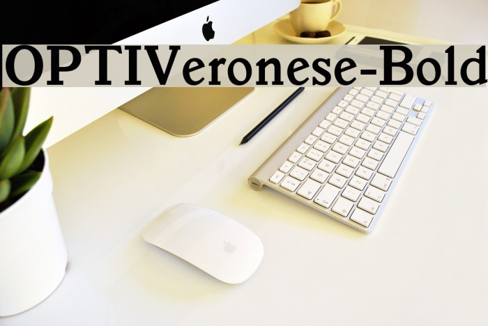 OPTIVeronese-Bold Font examples