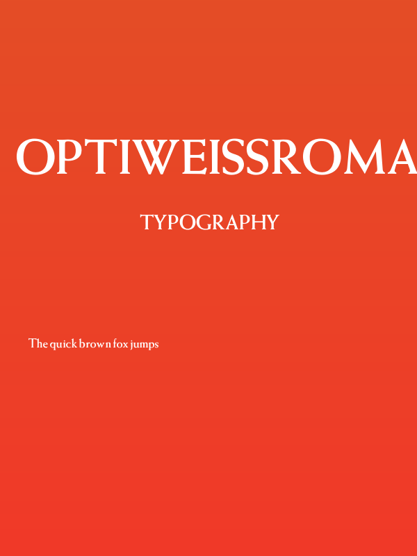 OPTIWeissRoman-Bold Poster