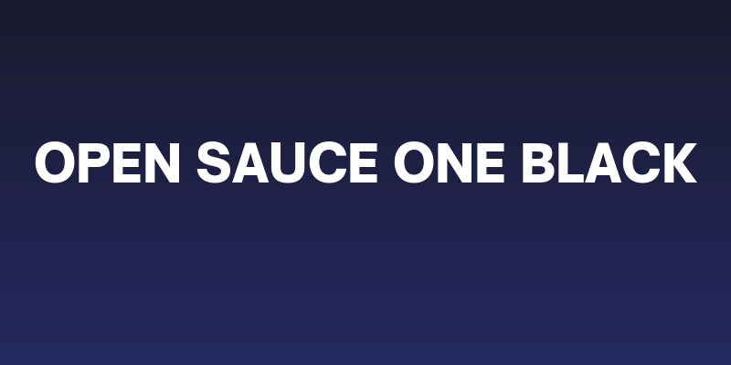 Open Sauce One Black Social Header