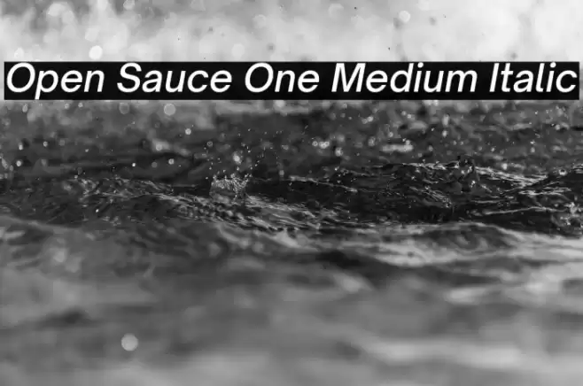 Open Sauce One Medium Italic Font examples