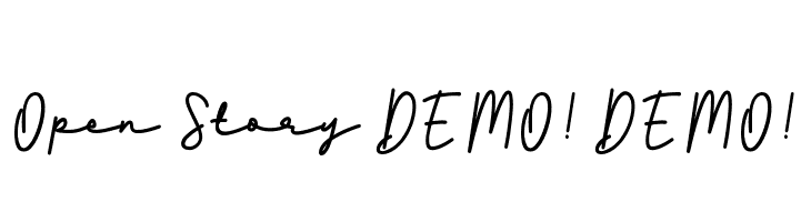 Open Story DEMO! DEMO!  免费字体下载