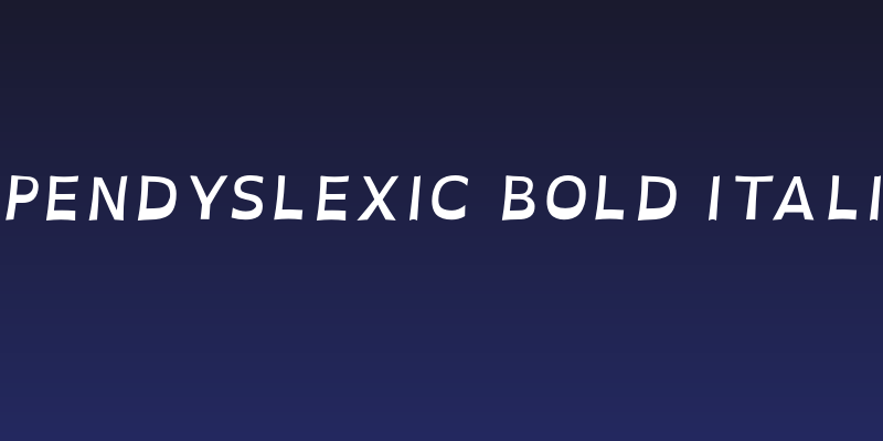 OpenDyslexic Bold Italic Social Header