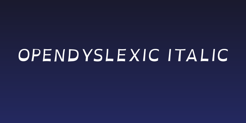 OpenDyslexic Italic Social Header