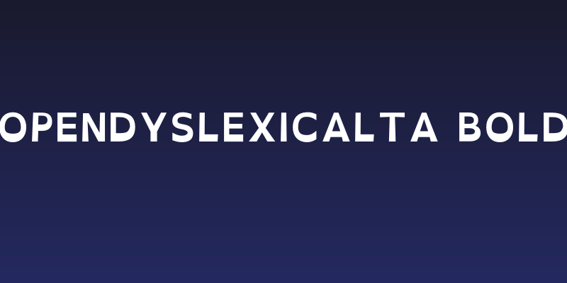 OpenDyslexicAlta Bold Social Header