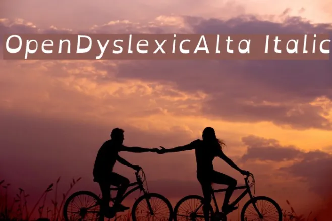 OpenDyslexicAlta Italic Example 1