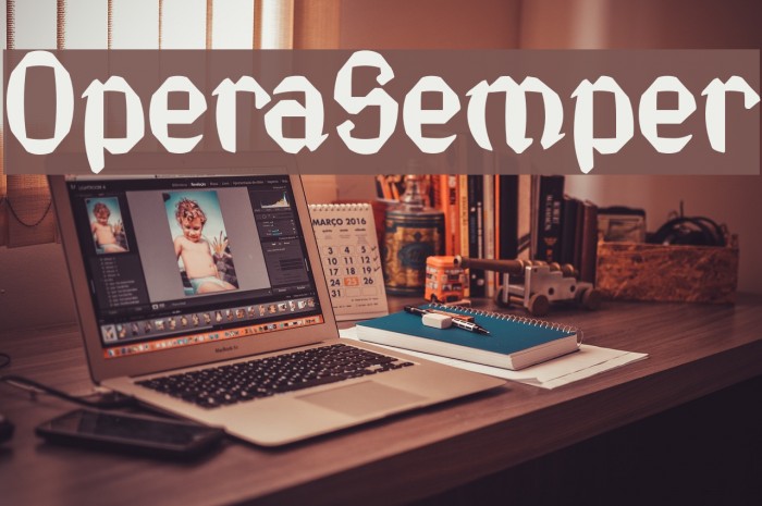 OperaSemper Fonte examples