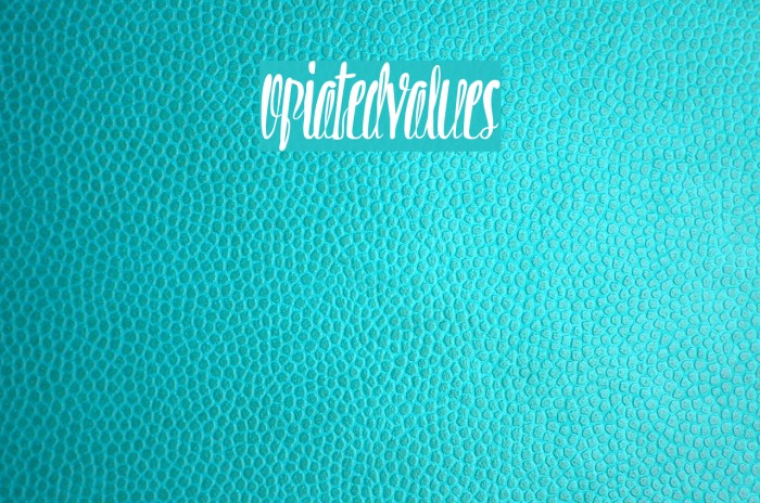OpiatedValues Font examples