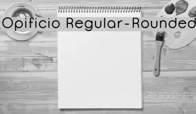 Opificio Regular-Rounded Font examples