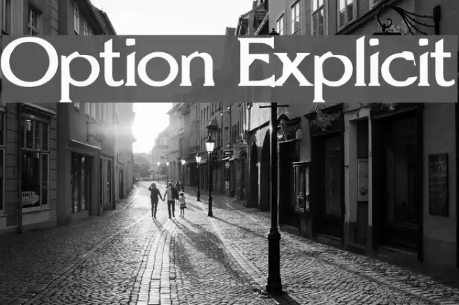 Option Explicit Fonte examples