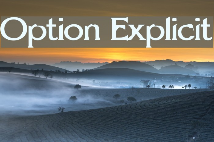 Option Explicit Fonte examples