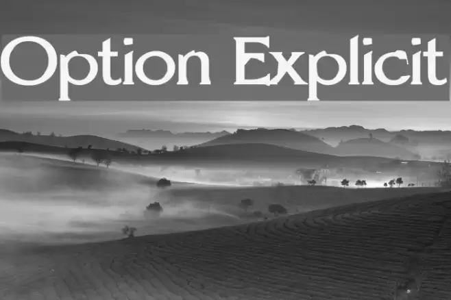 Option Explicit Fonte examples
