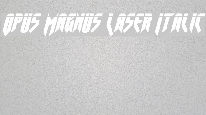 Opus Magnus Laser Italic Font examples