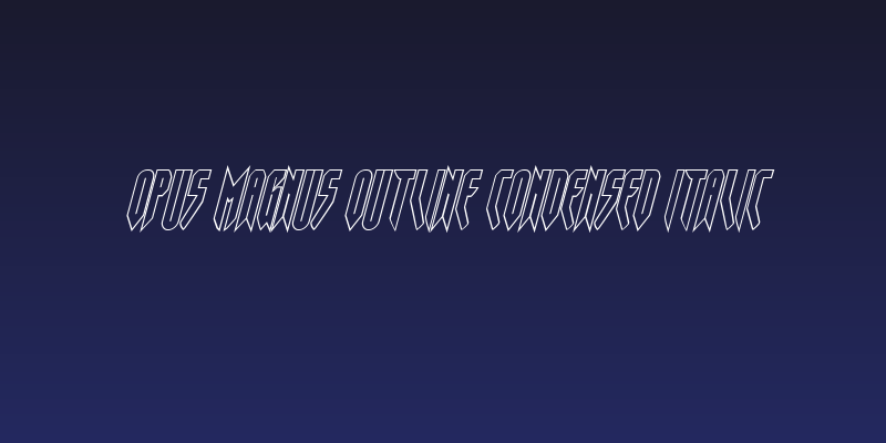 Opus Magnus Outline Condensed Italic Social Header