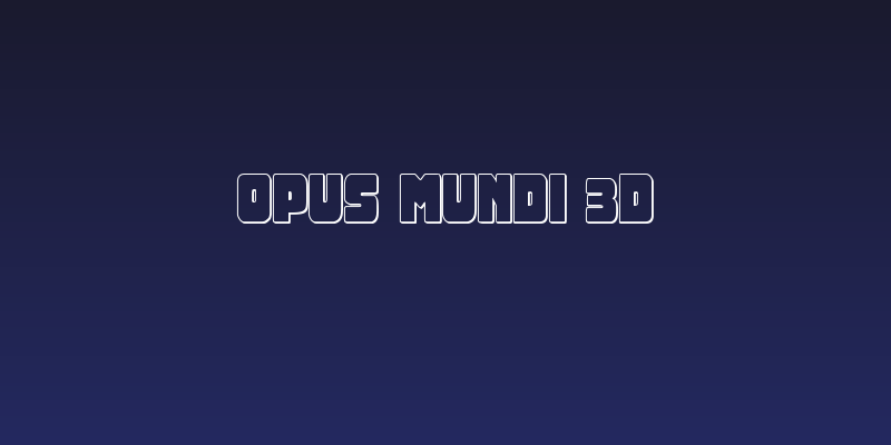 Opus Mundi 3D Social Header