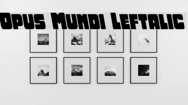 Opus Mundi Leftalic Font examples