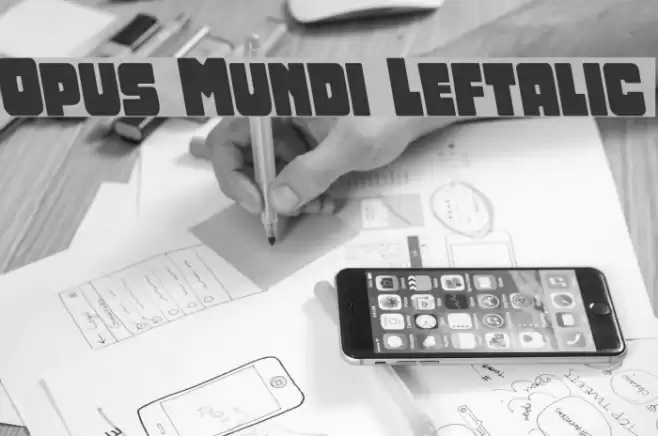 Opus Mundi Leftalic Font examples