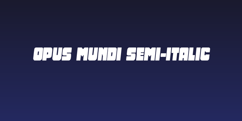 Opus Mundi Semi-Italic Social Header