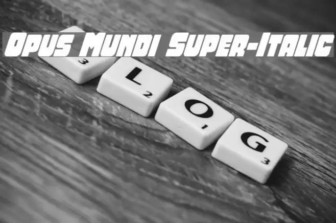 Opus Mundi Super-Italic Font examples