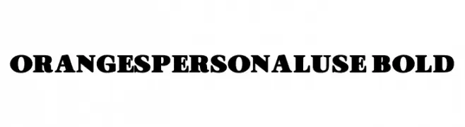 ORANGESPERSONALUSE-Bold  Frei Schriftart Herunterladen