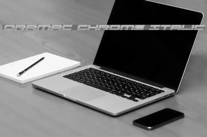 Oramac Chrome Italic Font examples