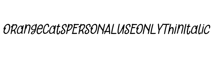 Orange Cats PERSONAL USE ONLY Thin Italic  Fuentes Gratis Descargar