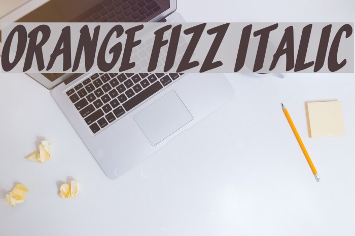 Orange Fizz Italic Font examples