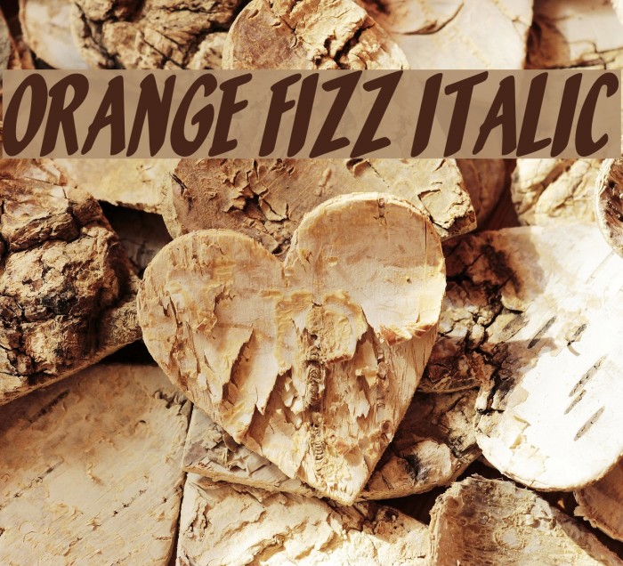 Orange Fizz Italic Font examples