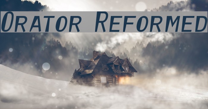 Orator Reformed Font examples