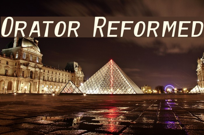 Orator Reformed Font examples