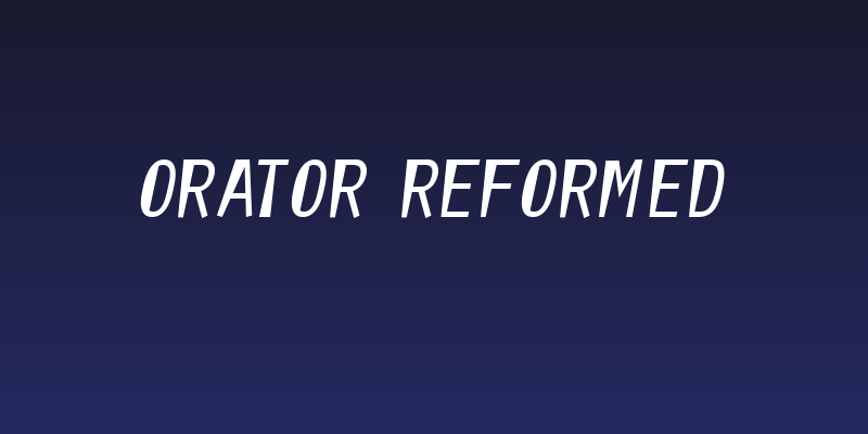 Orator Reformed Social Header