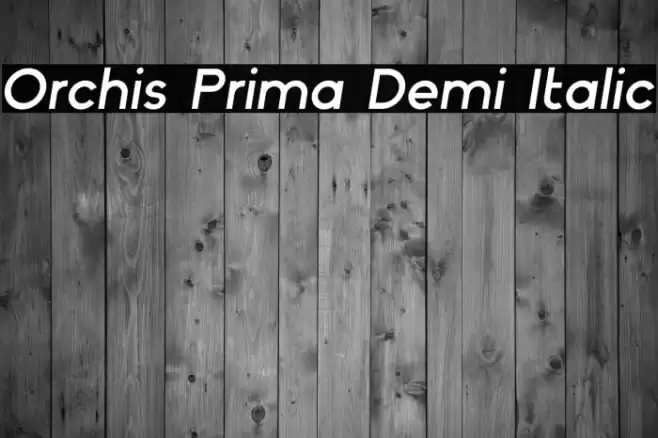 Orchis Prima Demi Italic Font examples