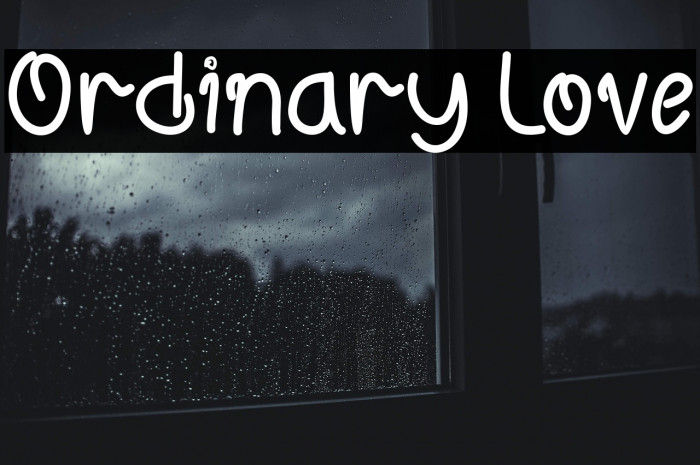 Ordinary Love Example 2