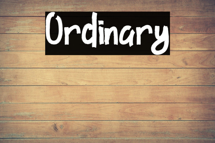 Ordinary Font examples