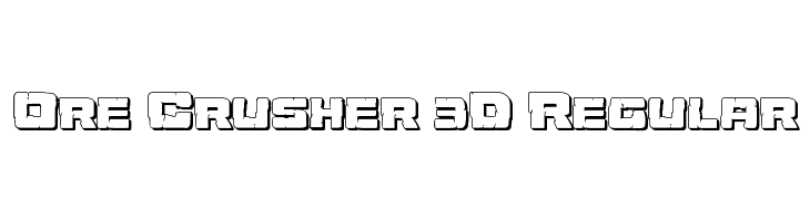 Ore Crusher 3D Regular  नि: शुल्क फ़ॉन्ट्स डाउनलोड