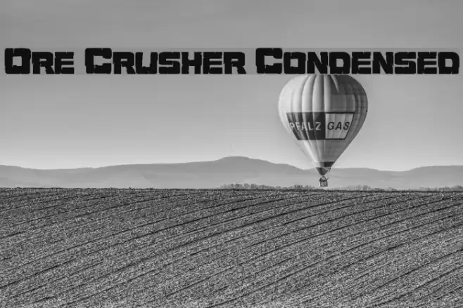 Ore Crusher Condensed Font examples