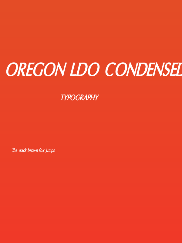 Oregon LDO Condensed Bold Oblique Poster