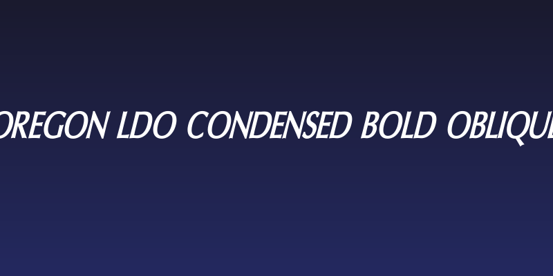 Oregon LDO Condensed Bold Oblique Social Header