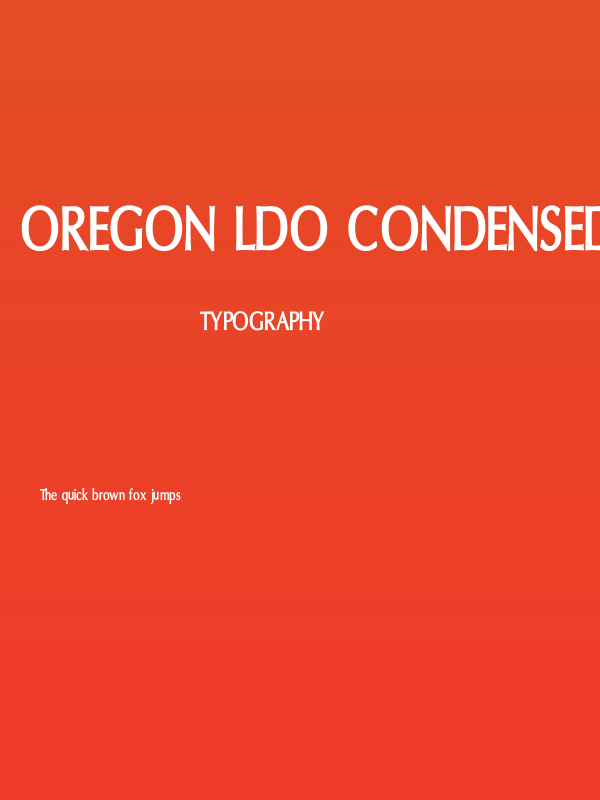 Oregon LDO Condensed Bold Poster