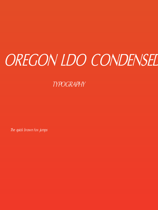 Oregon LDO Condensed Oblique Poster