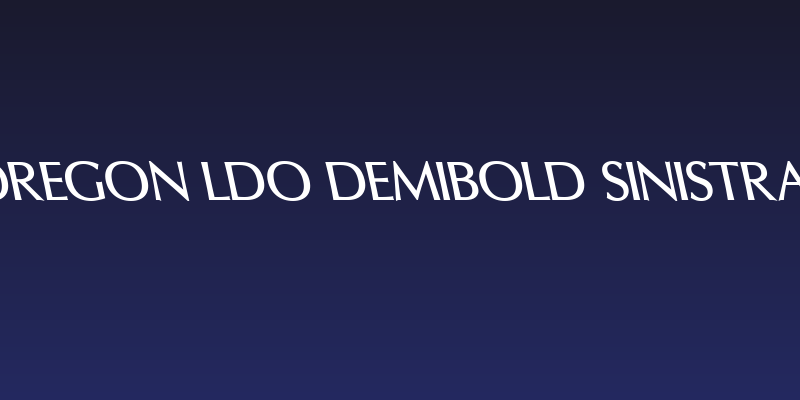 Oregon LDO DemiBold Sinistral Social Header