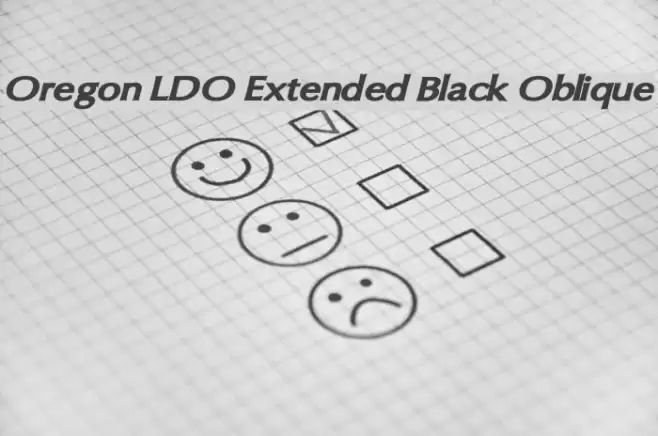 Oregon LDO Extended Black Oblique Schriftart examples