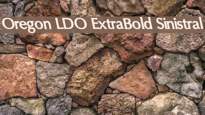 Oregon LDO ExtraBold Sinistral Font examples