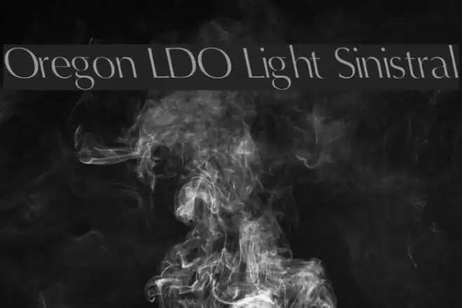 Oregon LDO Light Sinistral Font examples