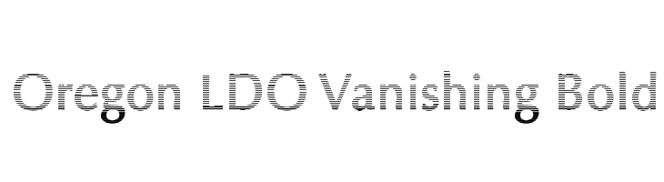 Oregon LDO Vanishing Bold  les polices de caractères gratuit tlcharger
